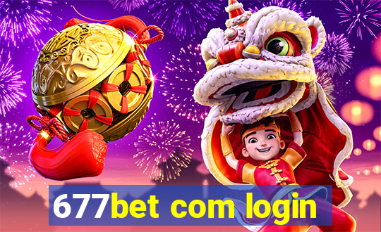 677bet com login